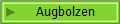 Augbolzen
