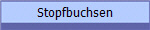Stopfbuchsen